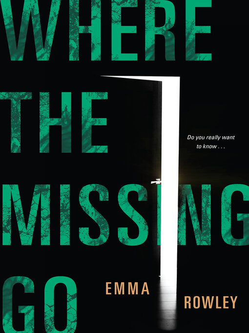Title details for Where the Missing Go by Emma Rowley - Available